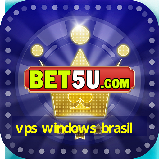 vps windows brasil