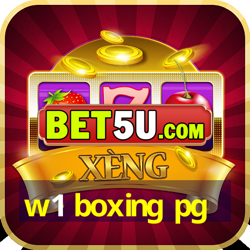 w1 boxing pg