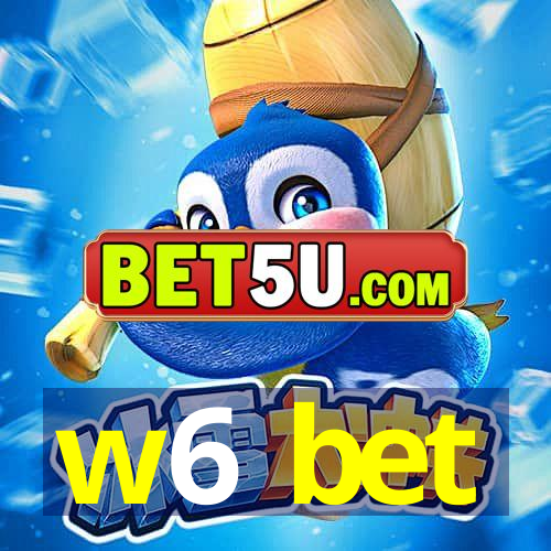 w6 bet