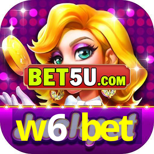 w6 bet