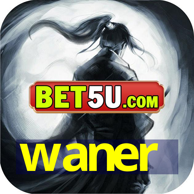 waner