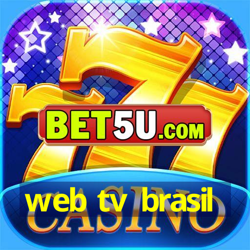 web tv brasil