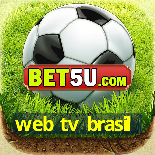 web tv brasil