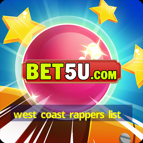 west coast rappers list