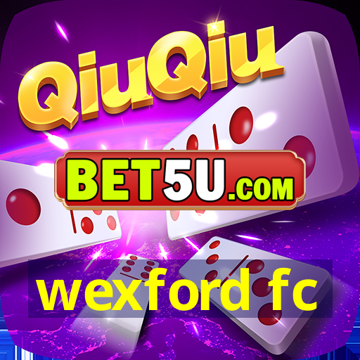 wexford fc