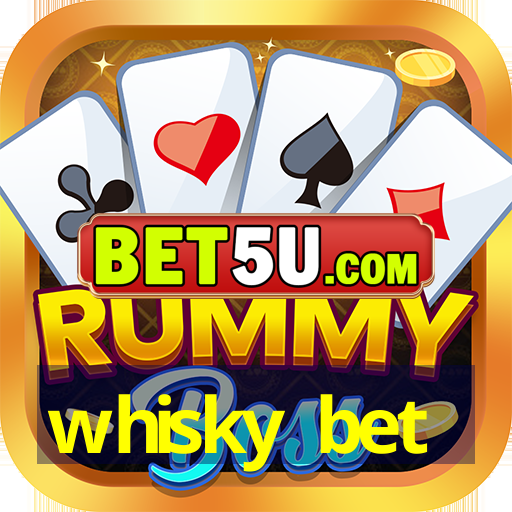 whisky bet