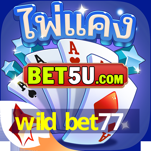 wild bet77