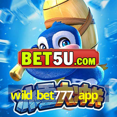 wild bet777 app