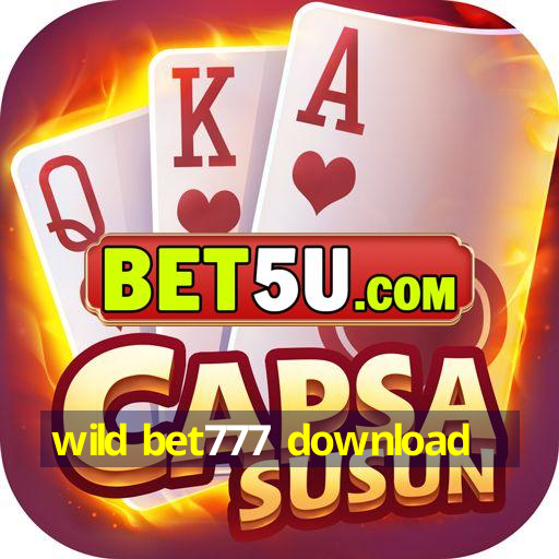 wild bet777 download