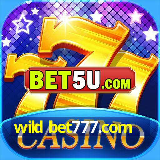 wild bet777.com