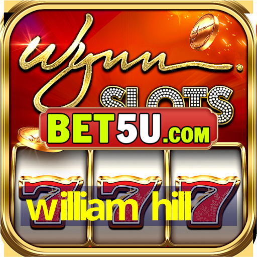 william hill