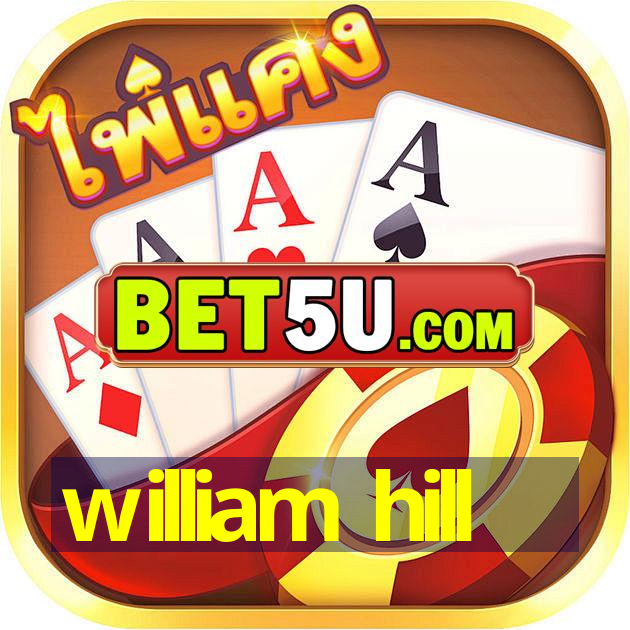 william hill