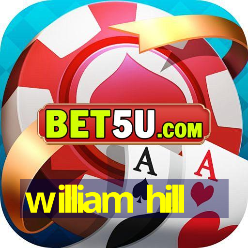 william hill