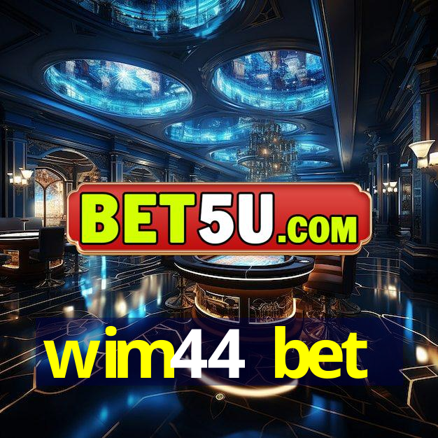 wim44 bet