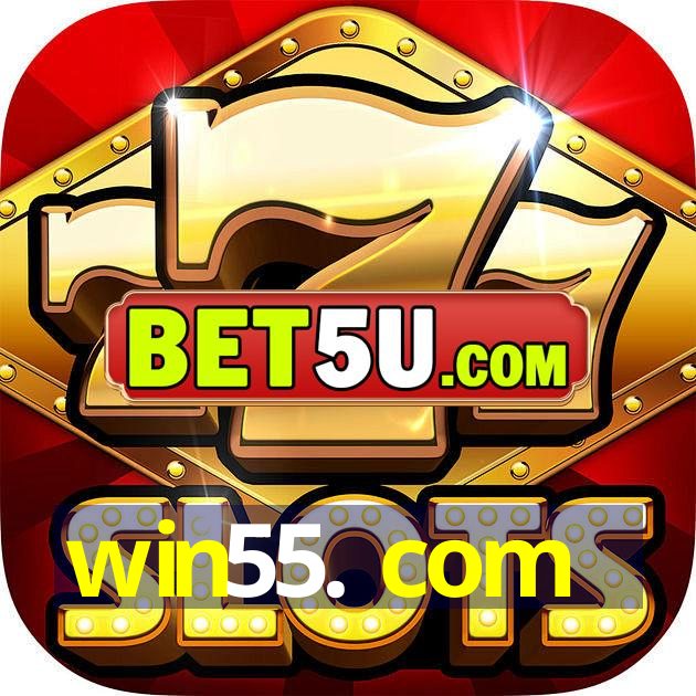 win55. com