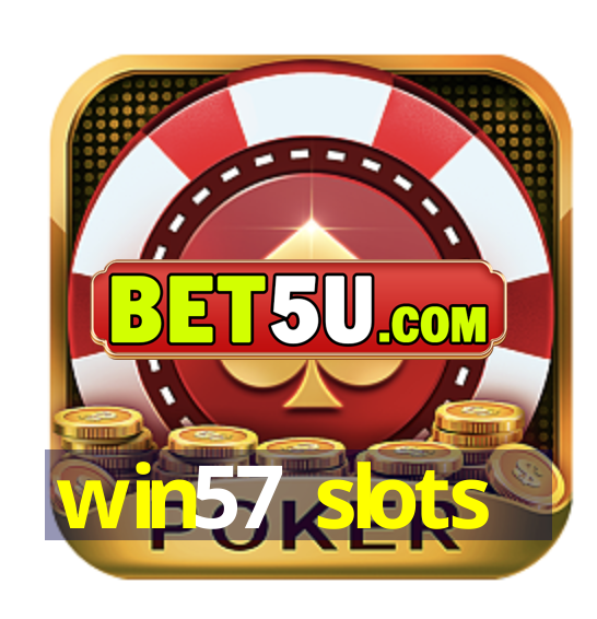 win57 slots