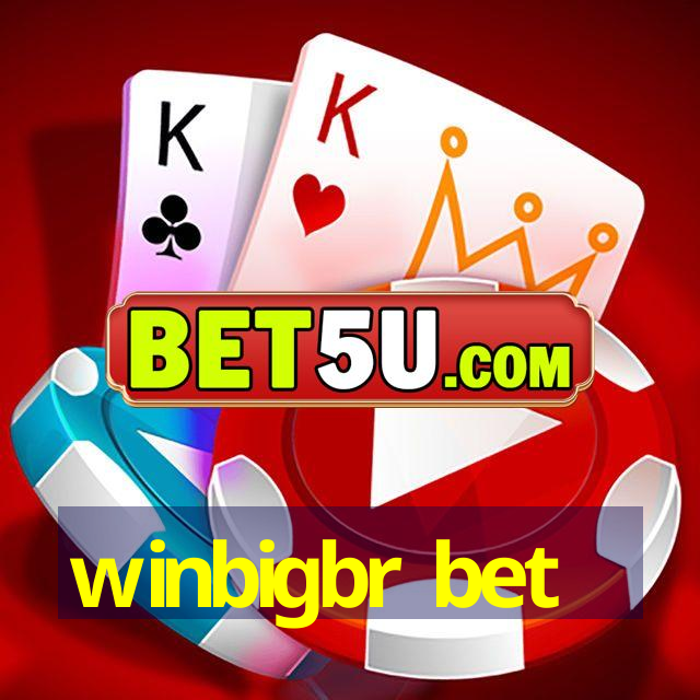 winbigbr bet