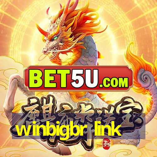 winbigbr link