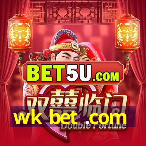 wk bet .com