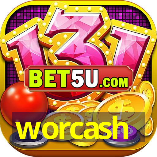 worcash