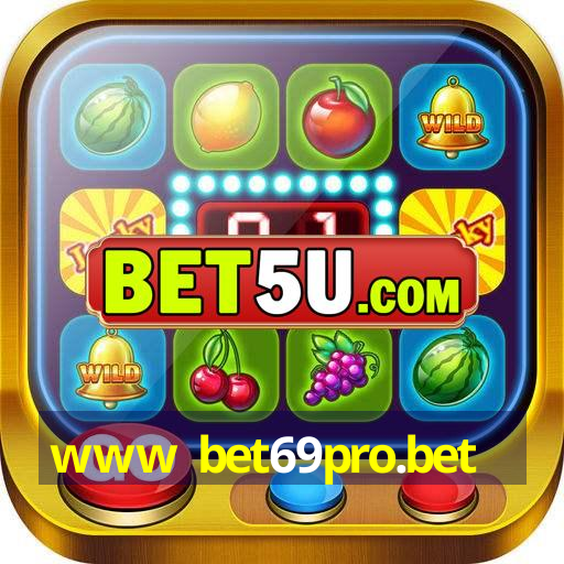 www bet69pro.bet