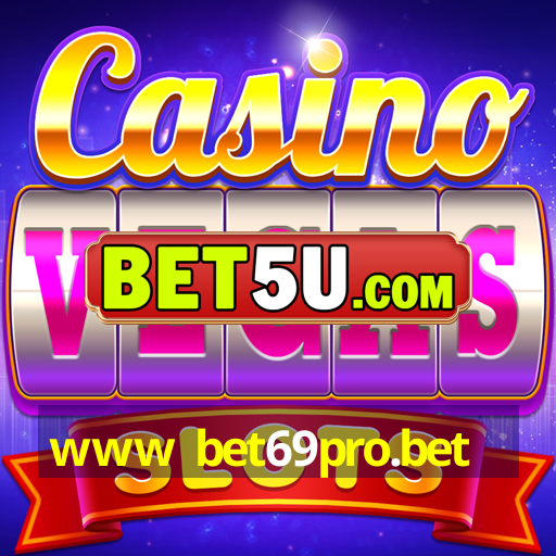 www bet69pro.bet