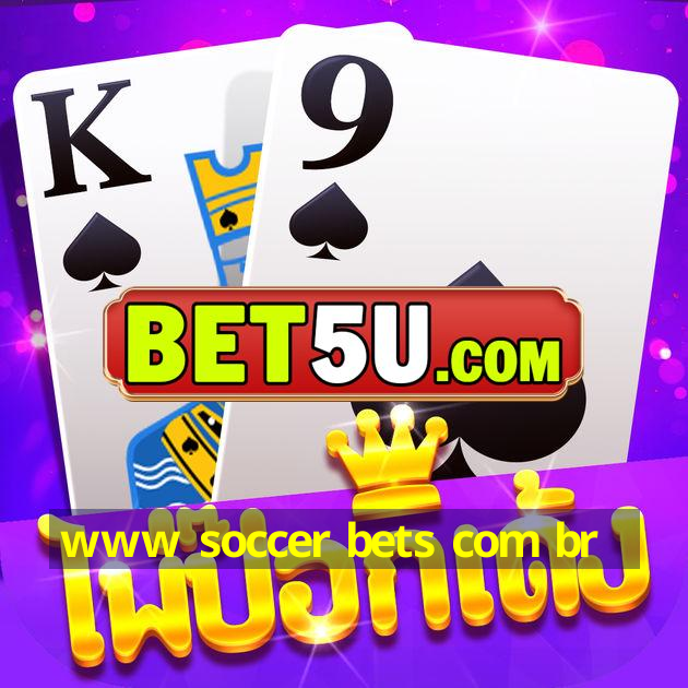 www soccer bets com br