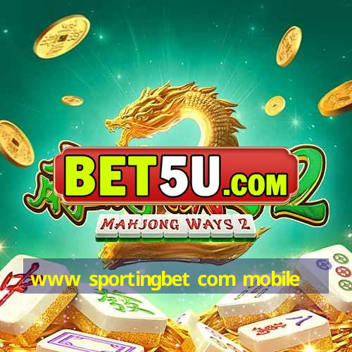 www sportingbet com mobile