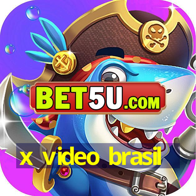 x video brasil