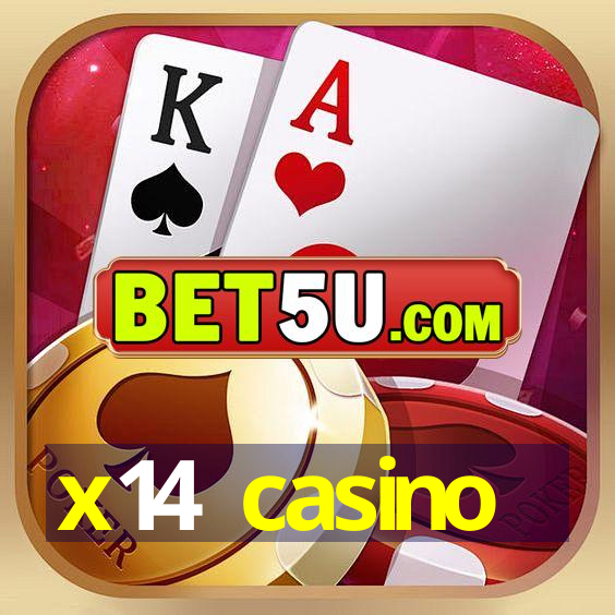 x14 casino