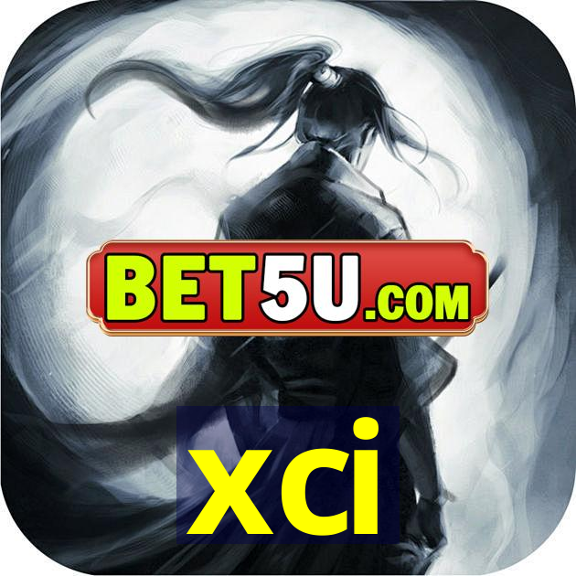 xci