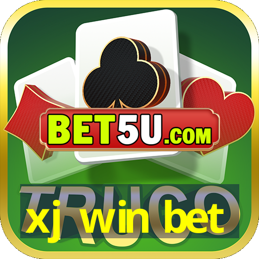 xj win bet