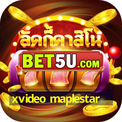 xvideo maplestar