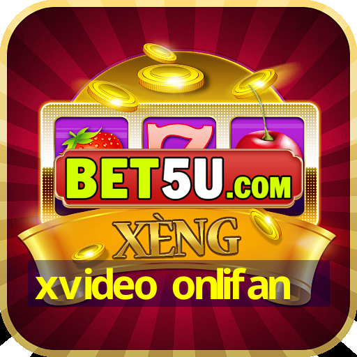 xvideo onlifan