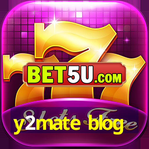 y2mate blog