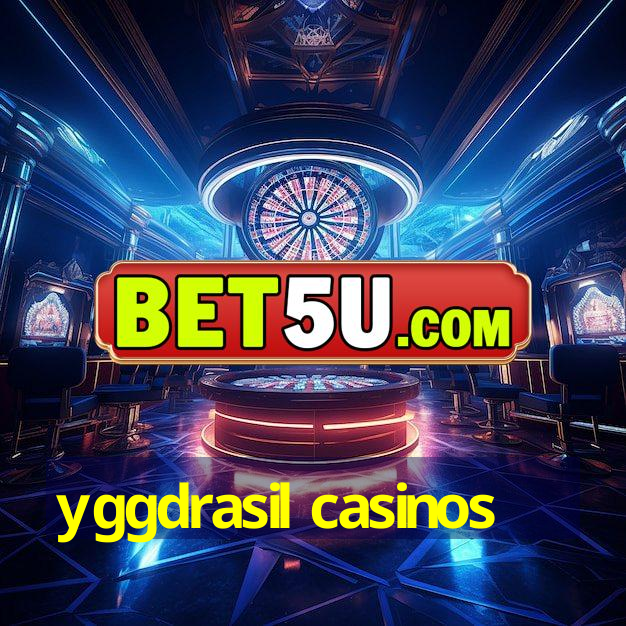 yggdrasil casinos