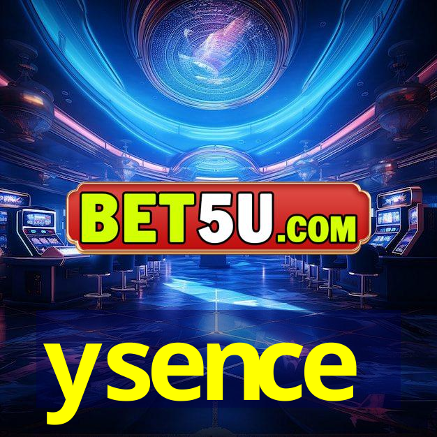 ysence