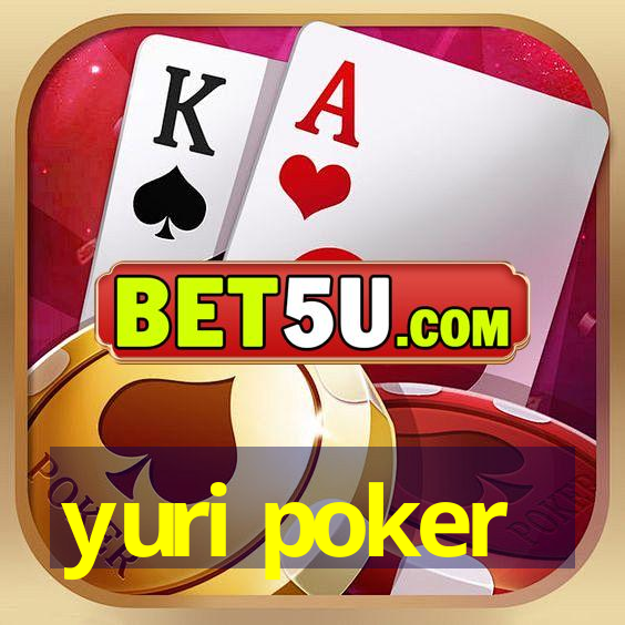 yuri poker