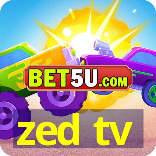 zed tv