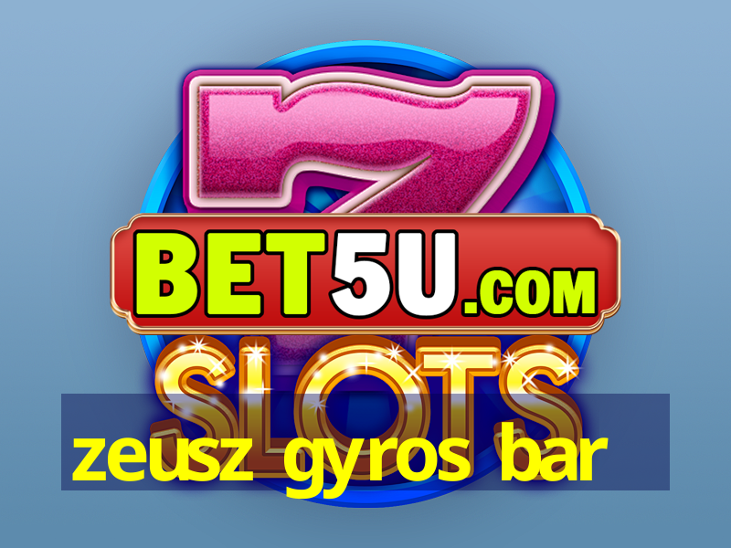 zeusz gyros bar