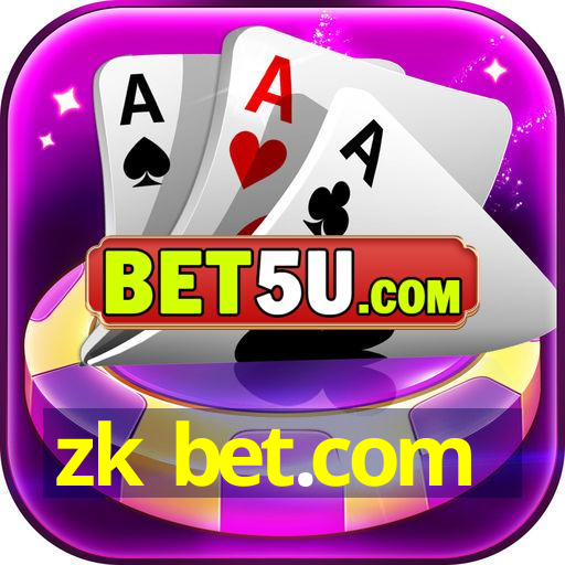 zk bet.com