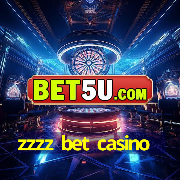 zzzz bet casino